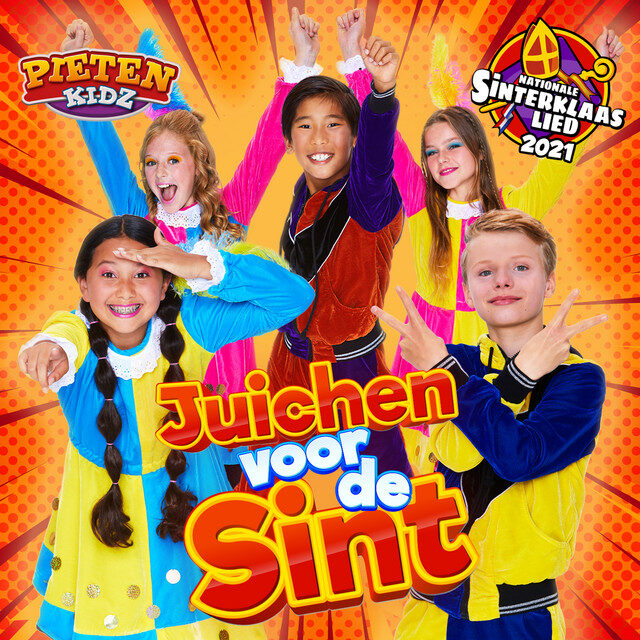 Het Nationale Sinterklaaslied 2021 Juichen voor de Sint, de hitsingle van de Pietenkidz